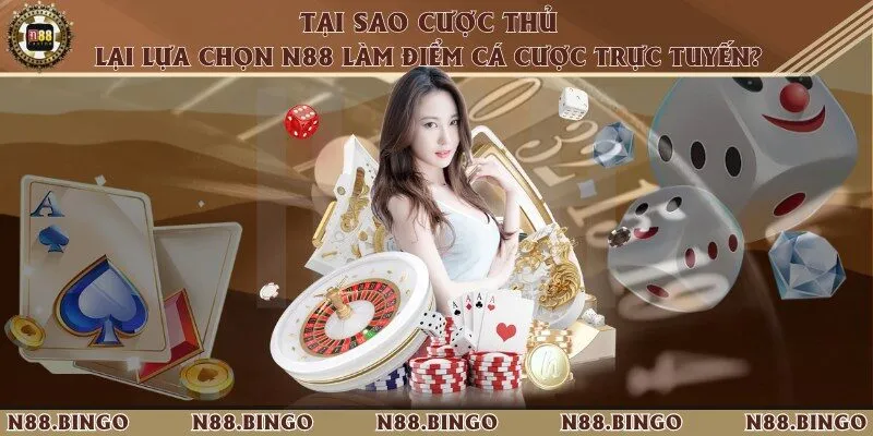 N88 - Trang Chủ Nhà Cái N88.COM | Link Vào Mobile & PC 2026 Nhà cái sở hữu đa dạng các ưu điểm thu hút nhiều người chơi
